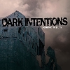 Dark Intentions